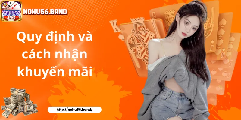 Quy định và cách nhận khuyến mãi