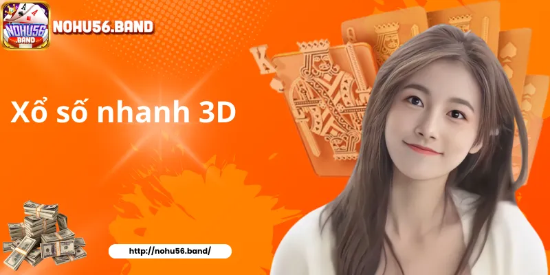 Xổ số nhanh 3D